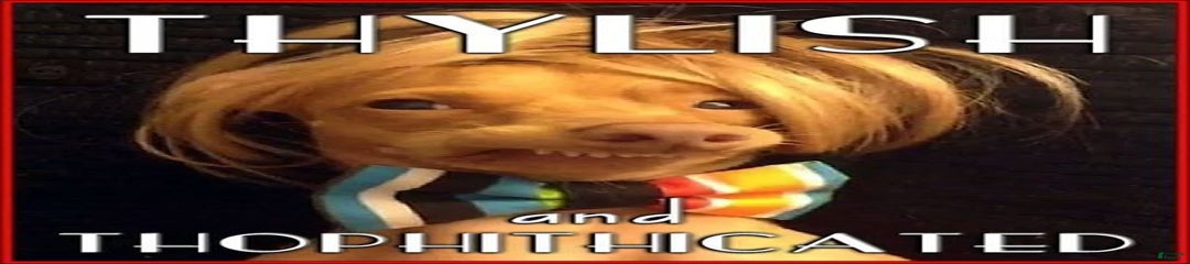 Thylish und thophiticated
